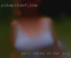 Perv naked on her big natural girls 34dd tits near South.